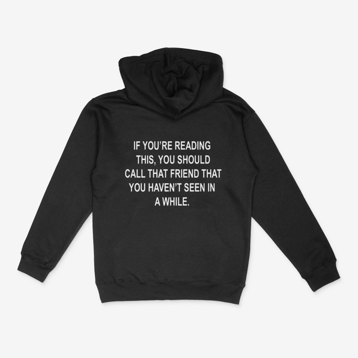 Call That Friend Hoodie